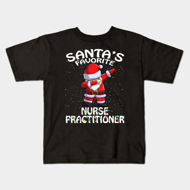 Santas Favorite Nurse Practitioner Christmas Kids T-Shirt by intelus